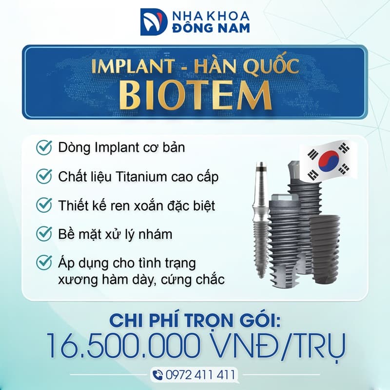 Cấy ghép Implant Biotem tại Nha Khoa Đông Nam có mức giá trọn gói minh bạch