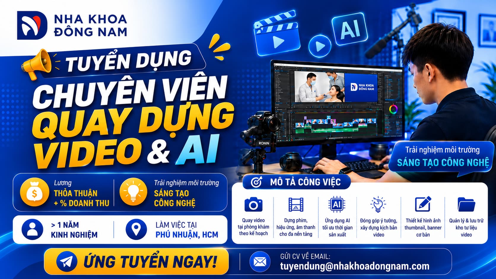 nha khoa Đông nam tuyển dụng chuyên viên quay dựng